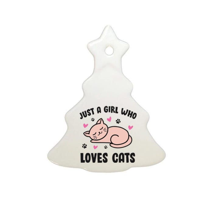 Just A Girl Who Loves Cats Ceramic Tree Ornament