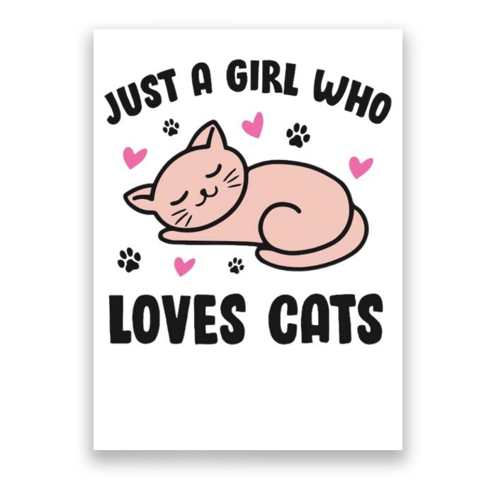 Just A Girl Who Loves Cats Poster