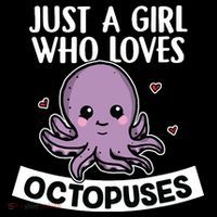 Just A Girl Who Loves Octopuses Cute Squid Octopus Costume T-Shirt