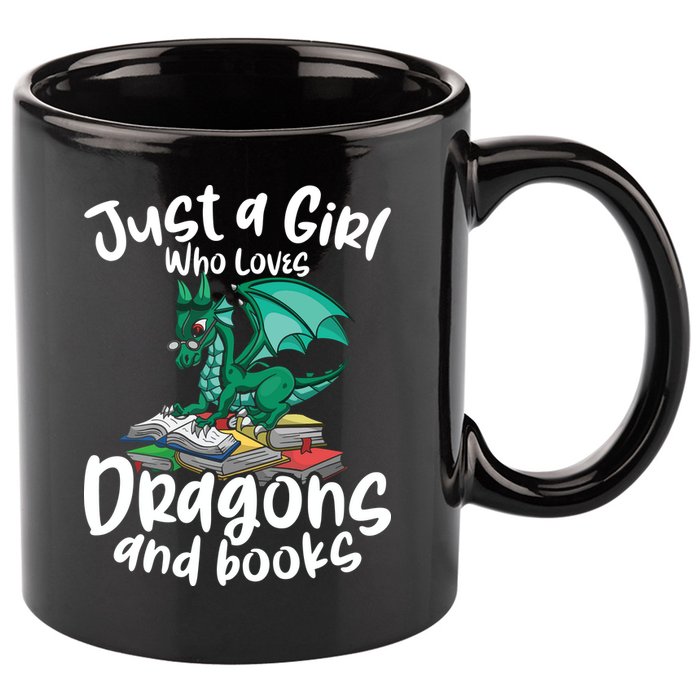 Just A Girl Who Loves Dragons And Books Reading Dragon 11oz C Handle Ceramic Mug