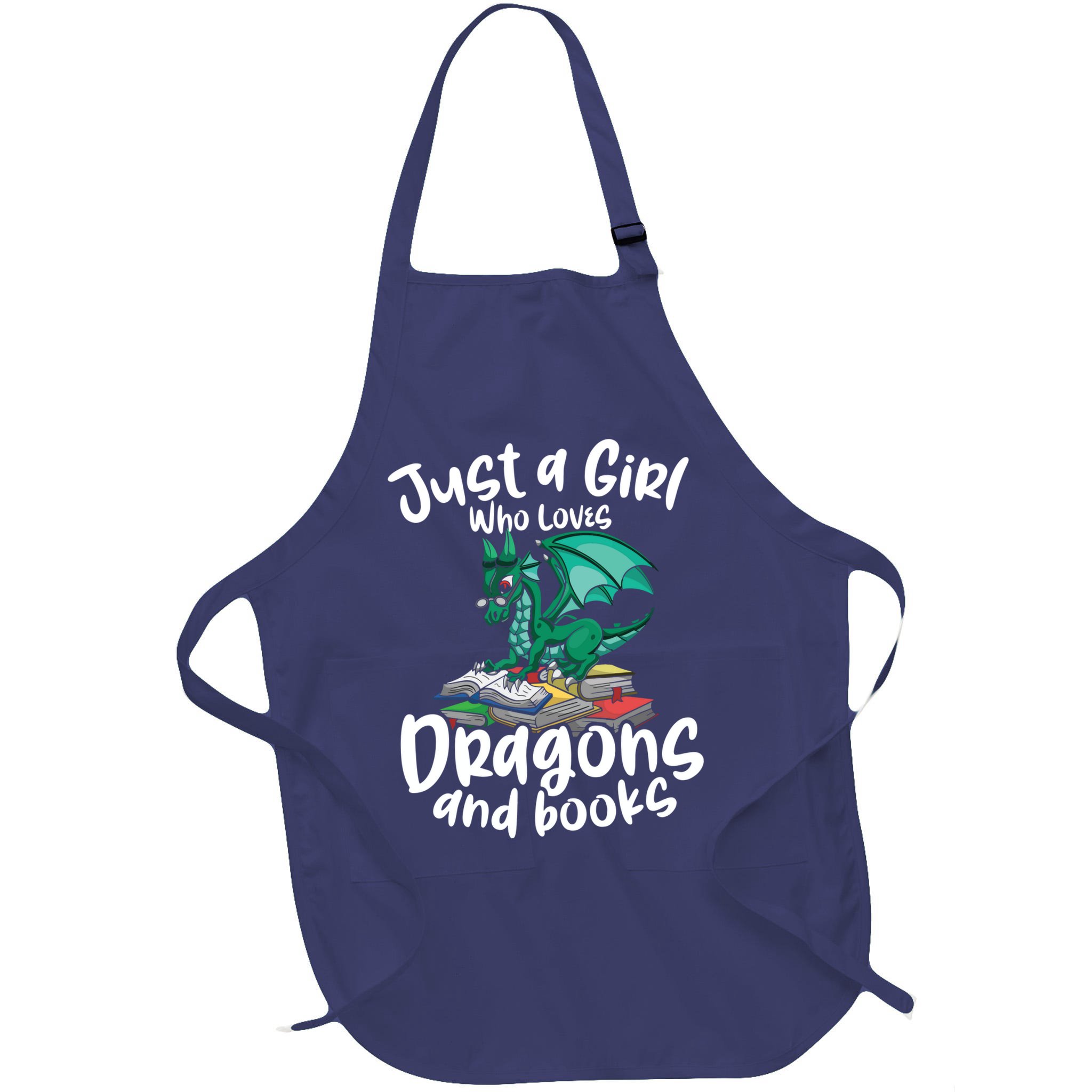 Just A Girl Who Loves Dragons And Books Reading Dragon Apron