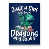 Just A Girl Who Loves Dragons And Books Reading Dragon Poster