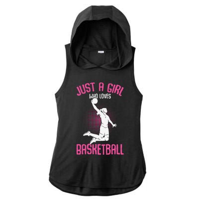 Just A Girl Who Loves Basketball Ladies PosiCharge Tri-Blend Wicking Draft Hoodie Tank