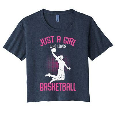 Just A Girl Who Loves Basketball Women's Crop Top Tee