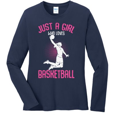 Just A Girl Who Loves Basketball Ladies Long Sleeve Shirt