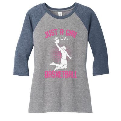 Just A Girl Who Loves Basketball Women's Tri-Blend 3/4-Sleeve Raglan Shirt