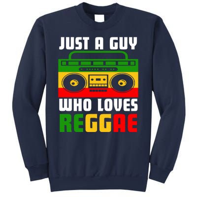 Just A Guy Who Loves Reggae Sweatshirt