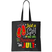 Just A Girl Who Loves Christmas In July Summer Vacation Gift Tote Bag