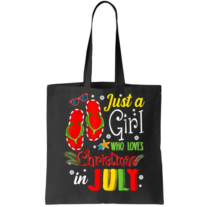 Just A Girl Who Loves Christmas In July Summer Vacation Gift Tote Bag