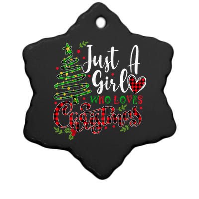 Just A Girl Who Loves Christmas A Gift For Xmas Ceramic Star Ornament