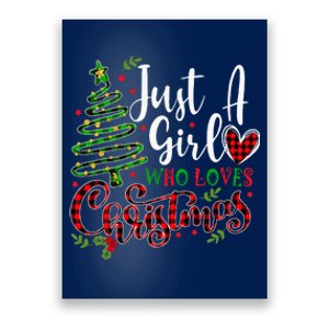 Just A Girl Who Loves Christmas A Gift For Xmas Poster