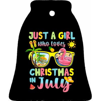 Just A Girl Who Loves Christmas In July Summer Wo Ceramic Bell Ornament