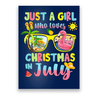 Just A Girl Who Loves Christmas In July Summer Wo Poster