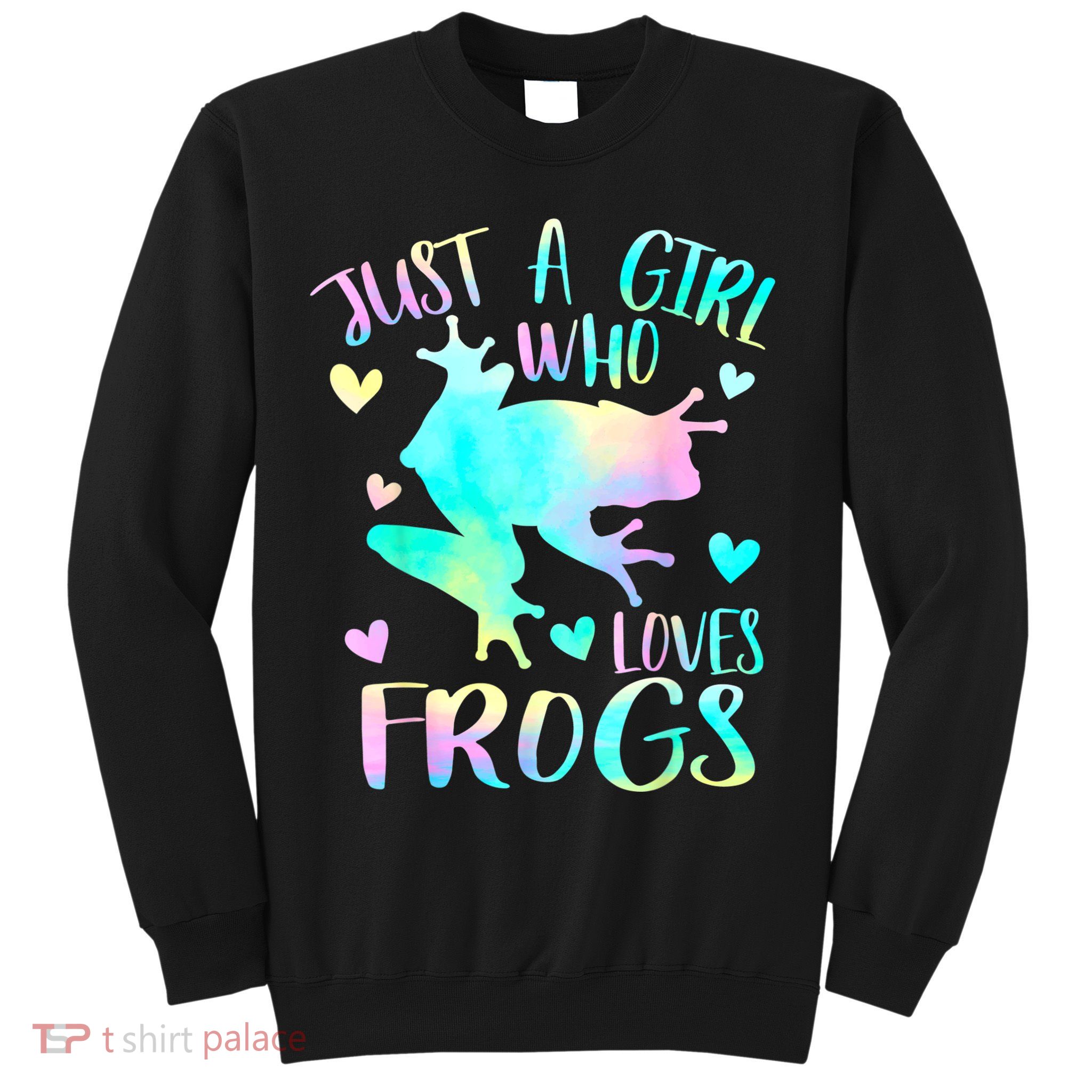 Just A Girl Who Loves Frogs Cute Frog Lover Teen Girls Sweatshirt