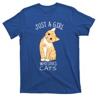 Just A Girl Who Loves Cats Gift For Cat Lover Gift T-Shirt