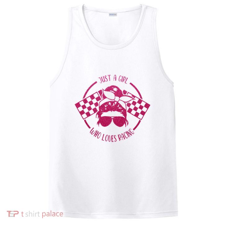 Just A Girl Who Loves Racing Race Day Checkered Flags Gift PosiCharge Competitor Tank