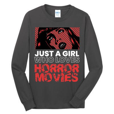 Just A Girl Who Loves Horror Movies Halloween Costume Tall Long Sleeve T-Shirt