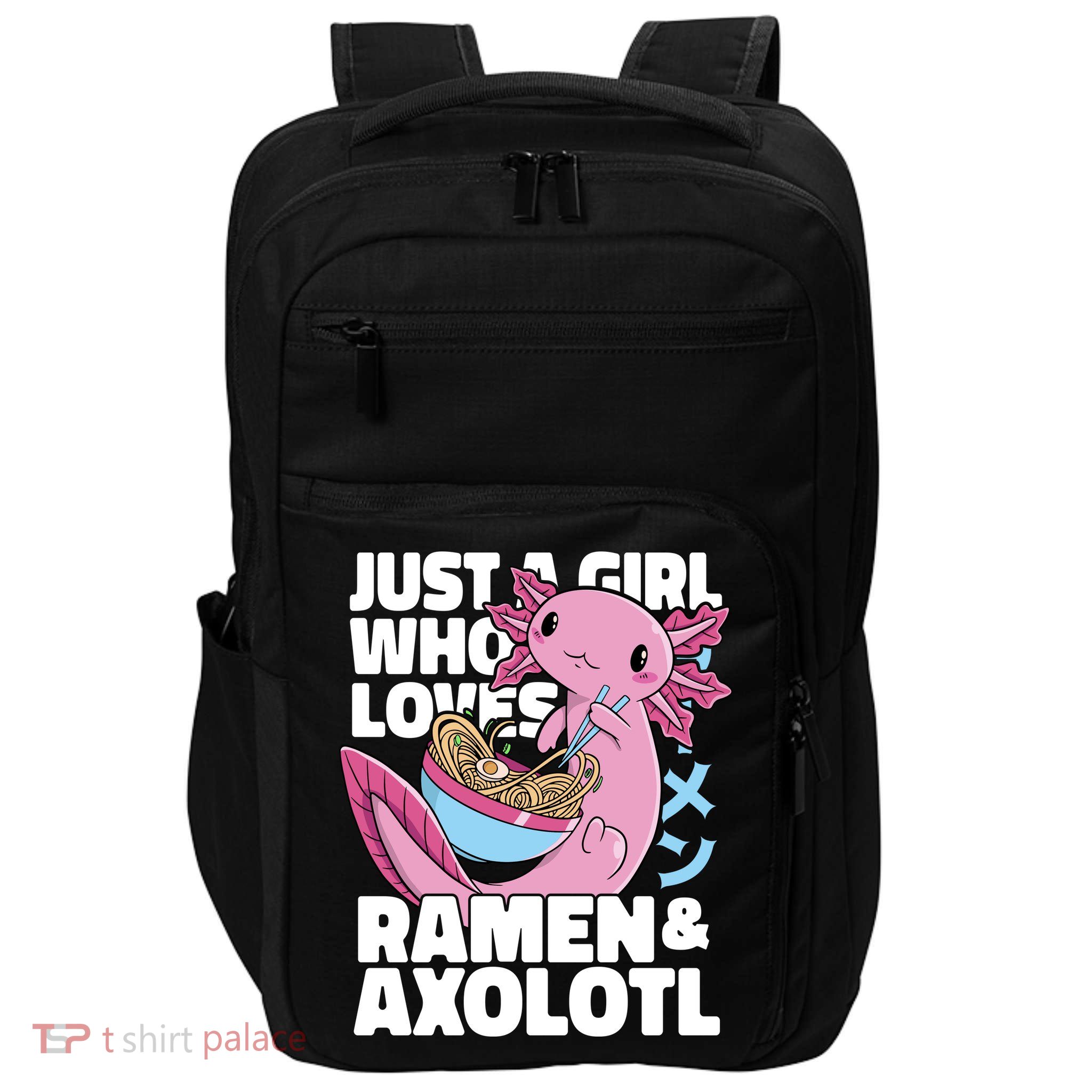 Just A Girl Who Loves Ramen & Axolotl Funny Cute Impact Tech Backpack