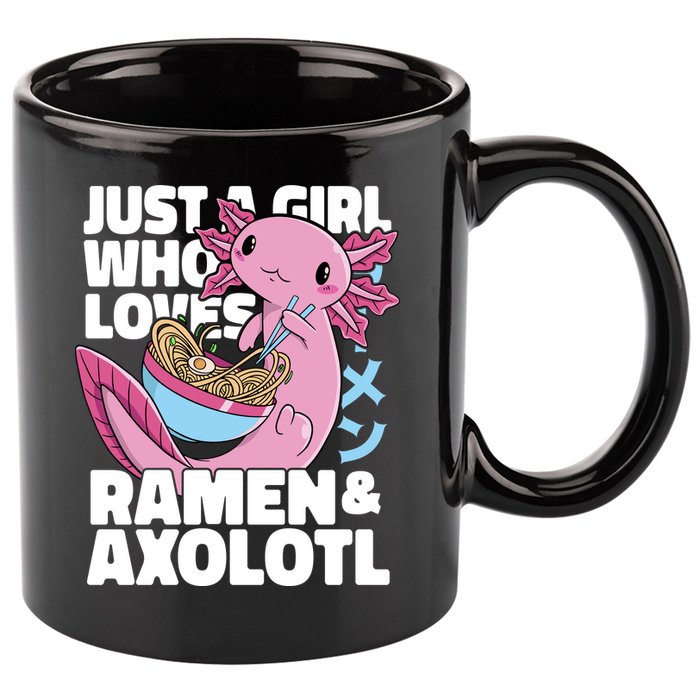 Just A Girl Who Loves Ramen & Axolotl Funny Cute 11oz C Handle Ceramic Mug