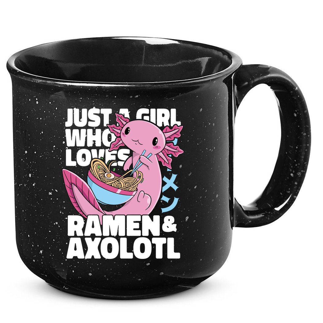 Just A Girl Who Loves Ramen & Axolotl Funny Cute 15oz Campfire Ceramic Mug