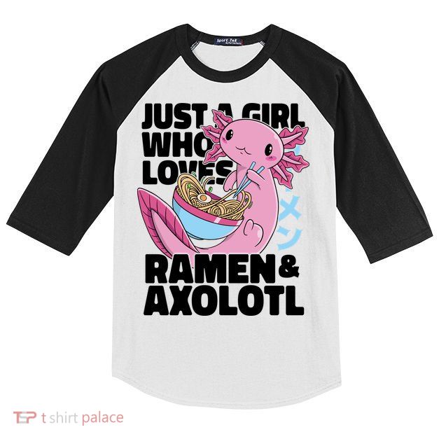 Just A Girl Who Loves Ramen & Axolotl Funny Cute Kids Colorblock Raglan Jersey
