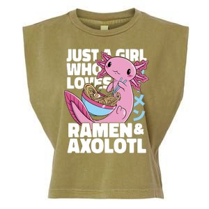 Just A Girl Who Loves Ramen & Axolotl Funny Cute Garment-Dyed Women's Muscle Tee