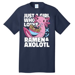 Just A Girl Who Loves Ramen & Axolotl Funny Cute Tall T-Shirt