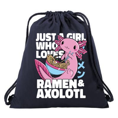 Just A Girl Who Loves Ramen & Axolotl Funny Cute Drawstring Bag