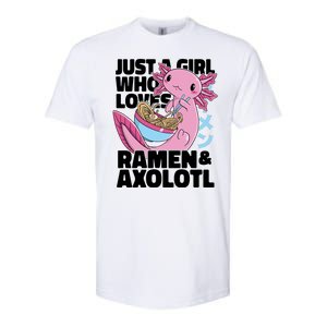 Just A Girl Who Loves Ramen & Axolotl Funny Cute Softstyle CVC T-Shirt