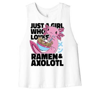 Just A Girl Who Loves Ramen & Axolotl Funny Cute Women's Racerback Cropped Tank