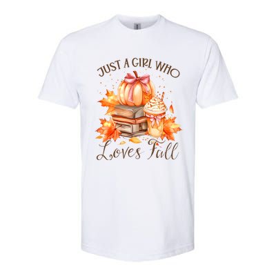 Just A Girl Who Loves Pumpkin Spice Softstyle CVC T-Shirt