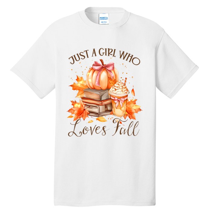 Just A Girl Who Loves Pumpkin Spice Tall T-Shirt