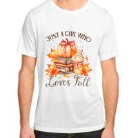 Just A Girl Who Loves Pumpkin Spice Adult ChromaSoft Performance T-Shirt