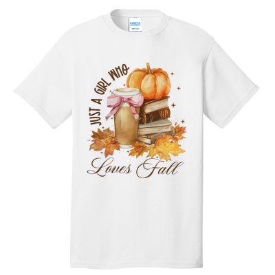 Just A Girl Who Loves Fall Tall T-Shirt