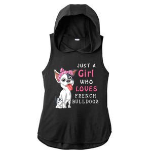 Just A Girl Who Loves French Bulldogs Ladies PosiCharge Tri-Blend Wicking Draft Hoodie Tank