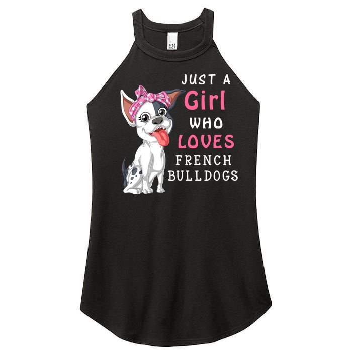 Just A Girl Who Loves French Bulldogs Women's Perfect Tri Rocker Tank