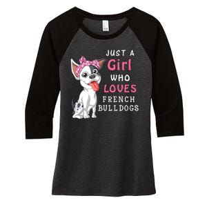 Just A Girl Who Loves French Bulldogs Women's Tri-Blend 3/4-Sleeve Raglan Shirt