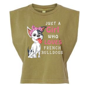 Just A Girl Who Loves French Bulldogs Garment-Dyed Women's Muscle Tee