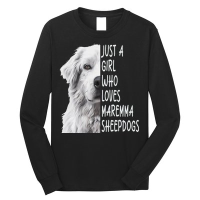 Just A Girl Who Loves Maremma Sheepdog Long Sleeve Shirt