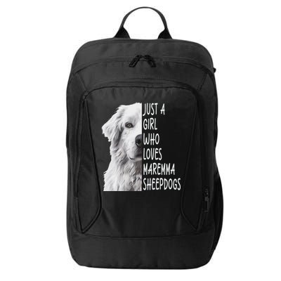 Just A Girl Who Loves Maremma Sheepdog City Backpack
