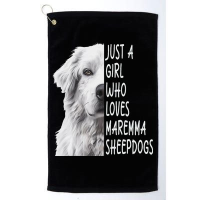Just A Girl Who Loves Maremma Sheepdog Golf Towel