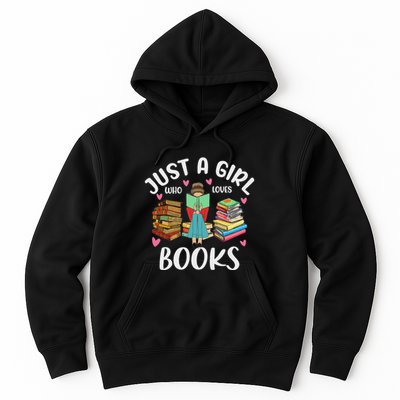 Just A Girl Who Loves Books Funny Books Lovers Hoodie