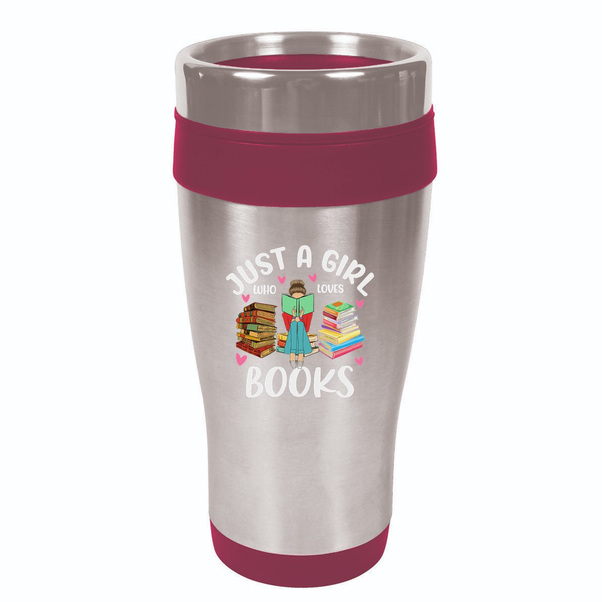Just A Girl Who Loves Books Funny Books Lovers 16oz Travel Tumbler