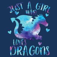 Just A Girl Who Loves Dragons Galaxy Space Dragon Cute Girls Toddler T-Shirt