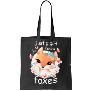 Just A Girl Who Loves Foxes Smiling Fox  Tote Bag