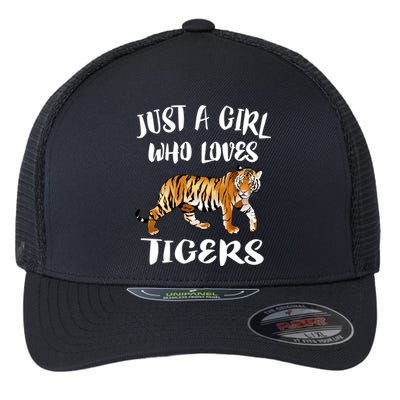 Just A Girl Who Loves Tigers Tiger Animal Lover Gift Flexfit Unipanel Trucker Cap