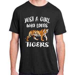 Just A Girl Who Loves Tigers Tiger Animal Lover Gift Adult ChromaSoft Performance T-Shirt