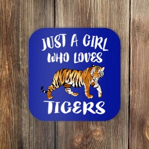 Just A Girl Who Loves Tigers Tiger Animal Lover Gift Coaster