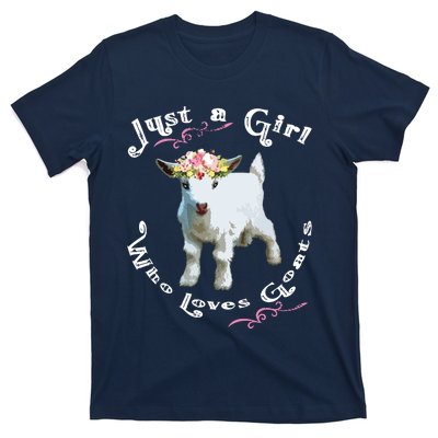 Just A Girl Who Loves Goats | Goat Farm Crazy Lady Gift T-Shirt