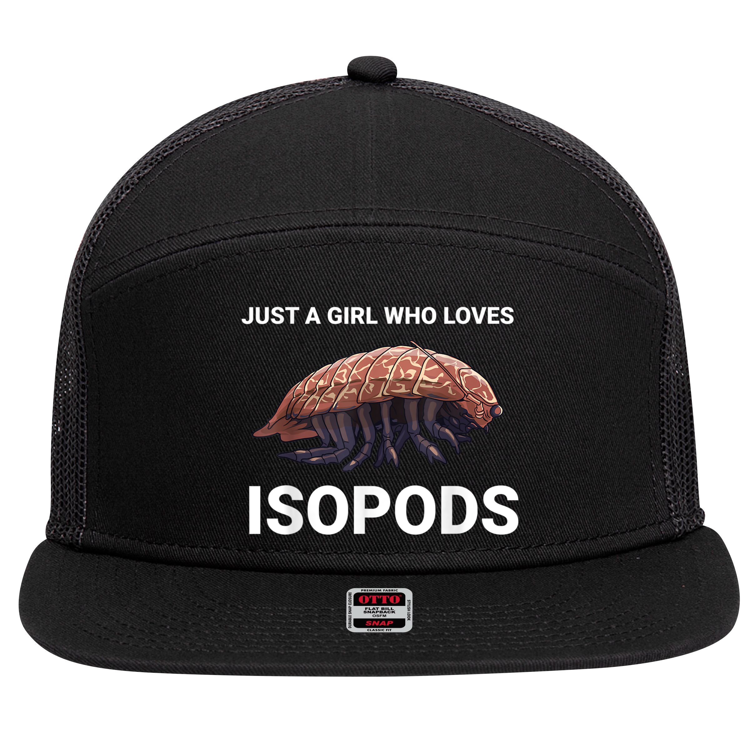 Just A Girl Who Loves Isopods Cute Isopod 7 Panel Mesh Trucker Snapback Hat